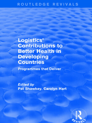 cover image of Logistics' Contributions to Better Health in Developing Countries